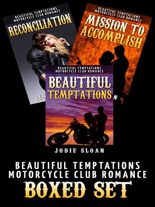 Title details for Beautiful Temptations ( Motorcycle Club Romance Boxed Set) by Jodie Sloan - Available